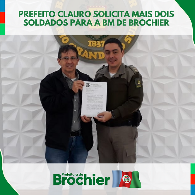 prefeito-clauro-solicita-mais-dois-soldados-para-a-bm-de-brochier