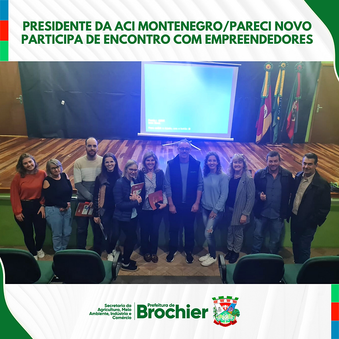 presidente-da-aci-montenegropareci-novo-participa-de-encontro-com-empreendedores-brochienses