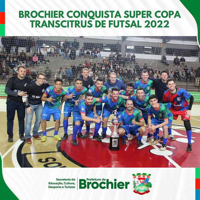 brochier-conquista-a-super-copa-transcitrus-de-futsal-2022