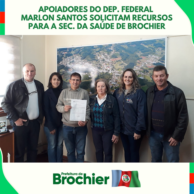 apoiadores-do-dep-federal-marlon-santos-solicitam-recursos-para-a-secretaria-da-saude-de-brochier