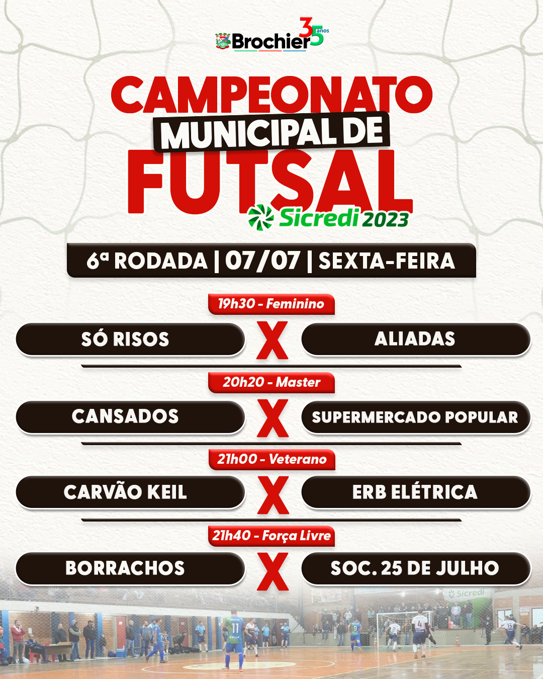 hoje-tem-rodada-sextou-com-a-6-rodada-do-campeonato-municipal-de-futstal-sicredi-2023