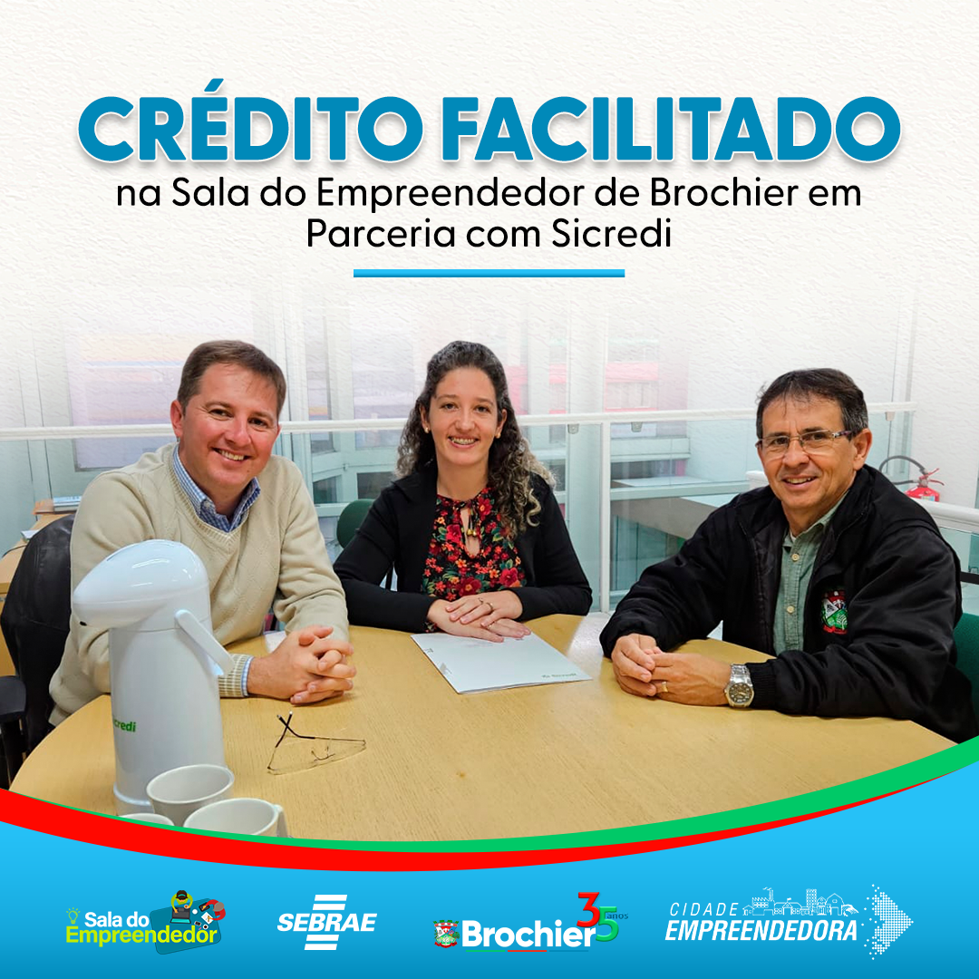 credito-facilitado-na-sala-do-empreendedor-de-brochier-em-parceria-com-sicredi